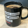 Load image into Gallery viewer, Drink Coffee, Lift Weights Mug