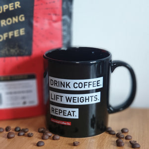 Drink Coffee, Lift Weights Mug